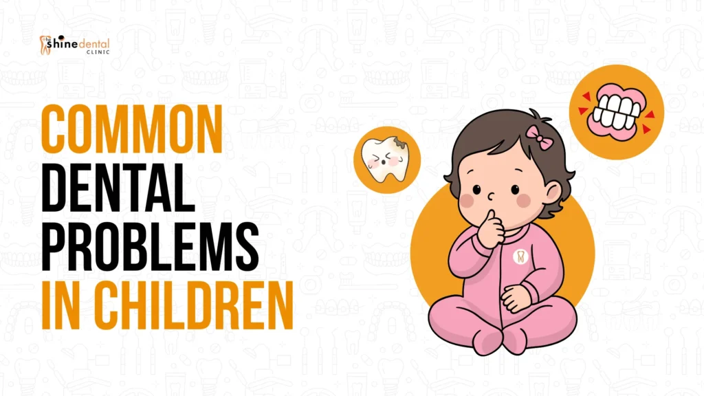 common dental problem in children infographics by the shine dental clinic