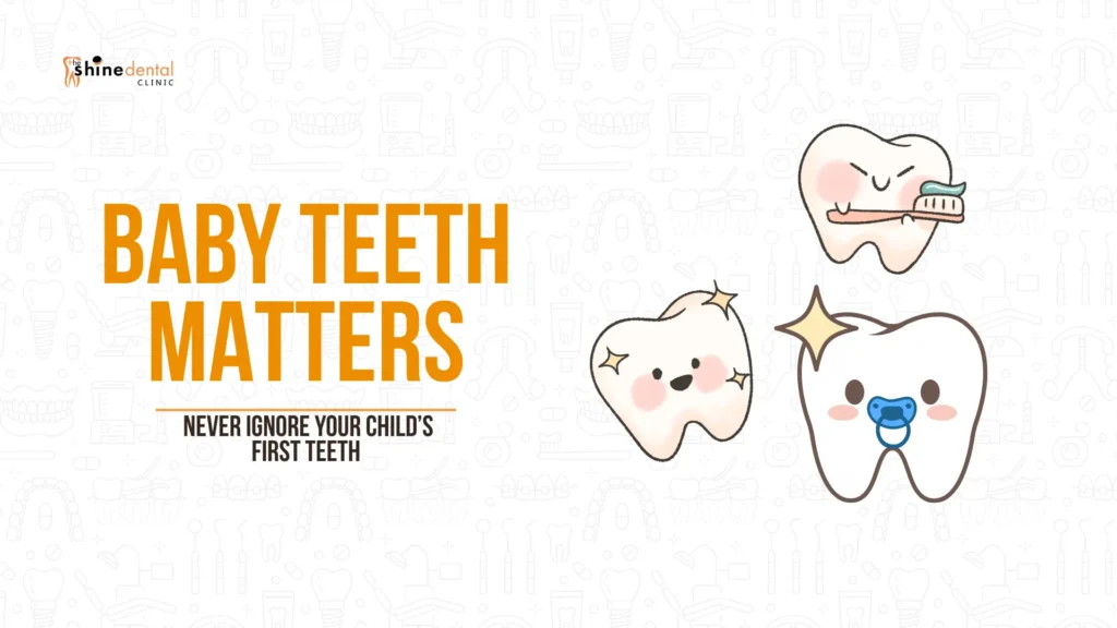 baby teeth matters for strong and healthy dental future
