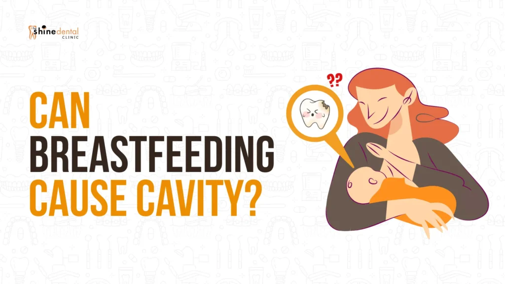 know more about if breastfeeding causes cavity or no in children
